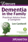 Dementia in the Family : Practical Advice From a Caregiver - eBook