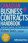 Canadian Business Contracts Handbook : Understand, Negotiate & Create Your Own - eBook
