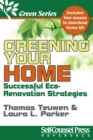 Greening Your Home : Successful Eco-Renovation Strategies - eBook
