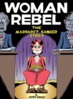 Woman Rebel : The Margaret Sanger Story - Book
