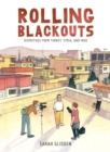Rolling Blackouts : Dispatches from Turkey, Syria, and Iraq - Book