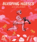Becoming Horses - Book