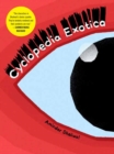 Cyclopedia Exotica - Book