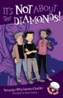 It's Not About the Diamonds! - eBook
