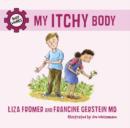 My Itchy Body - eBook