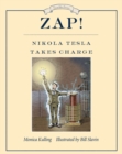 Zap! Nikola Tesla Takes Charge - Book