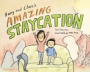 Harry And Clare's Amazing Staycation - Book