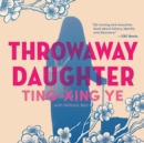 Throwaway Daughter - eAudiobook