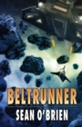 Beltrunner : Book One in the Beltrunner Saga - Book