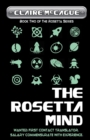 The Rosetta Mind : Book Two of the Rosetta Series - Book
