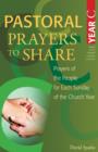Pastoral Prayers to Share Year C : Prayers of the People for Each Sunday of the Church Year - Book
