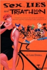 Sex, Lies and Triathlon - Book