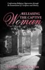 Releasing the Captive Woman - Book