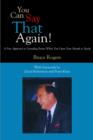 You Can Say That Again! : A Fun Approach to Sounding Better When You Open Your Mouth to Speak - eBook