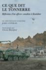 Ce que dit le tonnerre : Reflexions d'un officier canadien a Kandahar - eBook