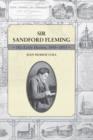 Sir Sandford Fleming : His Early Diaries, 1845-1853 - eBook