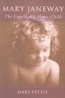 Mary Janeway : The Legacy of a Home Child - eBook