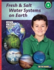 Fresh & Salt Water Systems on Earth - Earth Science Grade 8 - Book