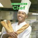 I Want to Be a Chef - eBook