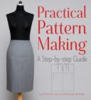 Practical Pattern Making: A Step-by-Step Guide - Book