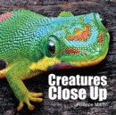 Creatures Close Up - Book