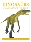 Dinosaurs of the Upper Triassic and the Lower Jurassic - Book