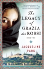 The Legacy of Grazia dei Rossi - Book