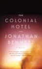 The Colonial Hotel : A Novel - eBook