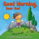 Good Morning, Dear God - Book