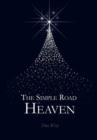 The Simple Road to Heaven - Book