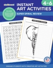 Instant Art Activities Grades 4-6 - Book