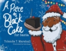 A Piece of Black Cake for Santa - Book