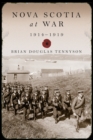 Nova Scotia at War, 1914-1919 - eBook