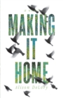 Making It Home - Book
