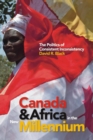 Canada and Africa in the New Millennium : The Politics of Consistent Inconsistency - Book