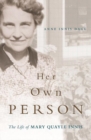 Her Own Person : The Life of Mary Quayle Innis - Book