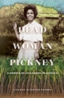 Dead Woman Pickney : A Memoir of Childhood in Jamaica - eBook