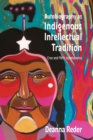 Autobiography as Indigenous Intellectual Tradition : Cree and M tis  cimisowina - eBook