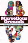 MARVELLOUS GROUNDS - Book