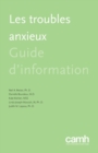 Les Troubles Anxieux : Guide d'Information - Book