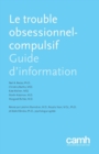 Le Trouble Obsessionnel-Compulsif : Guide d'Information - Book
