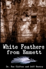 White Feathers from Emmett - Book