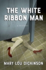 The White Ribbon Man - Book