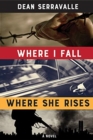 Where I Fall, Where She Rises - Book