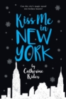 Kiss Me In New York - Book
