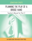 Planning the Play : A Teacher's Manual for Part 2 - Book