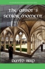 The Abbot's Senior Moment - Book