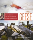 The Modern Homesteader's Guide to Keeping Geese : {Subtitle} - eBook