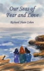 Our Seas of Fear and Love - Book