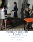 Aunt Rita and the Women's Reform League : The Second Graphic Novel of the Aunt Rita Trilogy - Book